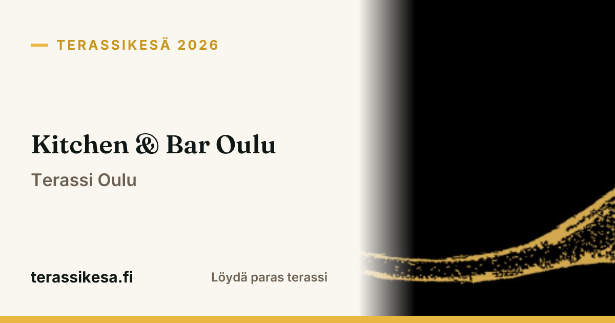 Kitchen & Bar Oulu