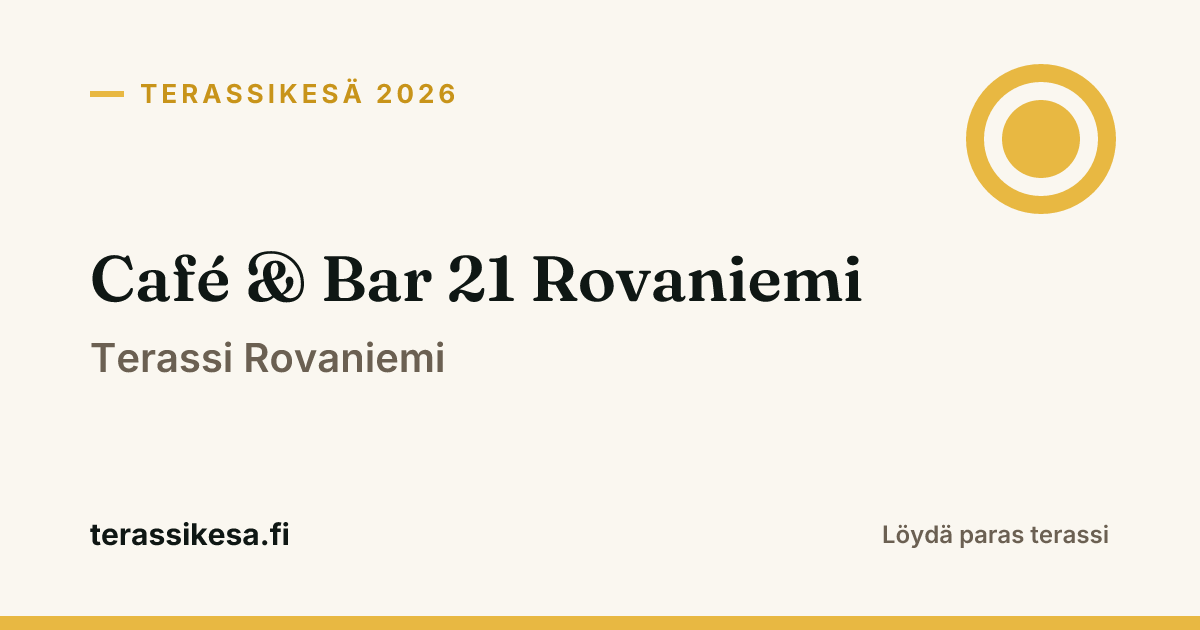 Café & Bar 21 Rovaniemi