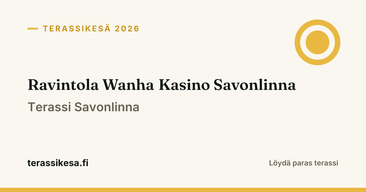 Ravintola Wanha Kasino Savonlinna